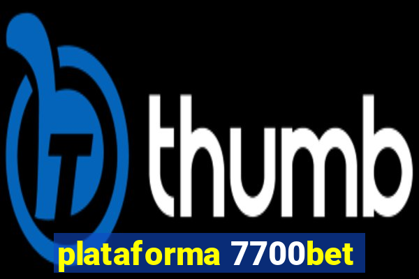 plataforma 7700bet
